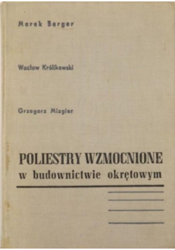Poliestry wzmocnione w budownictwie okrętowym