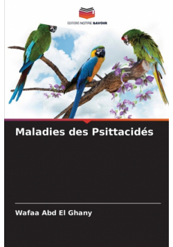 Maladies des Psittacidés