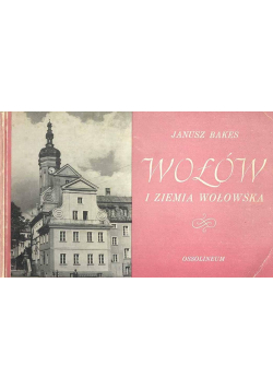 Wołów i ziemia Wołowska