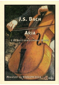 J.S. Bach Aria z III suity orkiestrowej D-dur