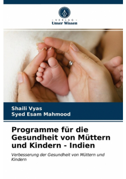 Programme für die Gesundheit von Müttern und Kindern - Indien