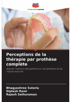 Perceptions de la thérapie par prothèse complète
