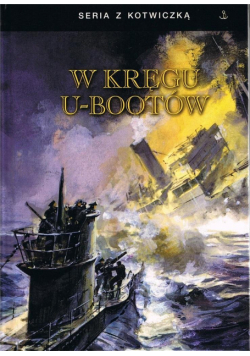 W kręgu U-Bootów w.3