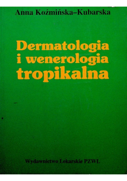 Dermatologia i wenerologia tropikalna