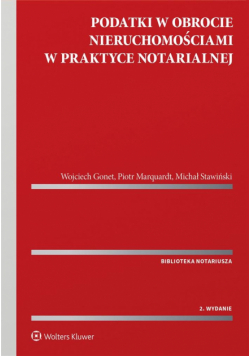 Podatki w obrocie nieruchomościami w praktyce notarialnej