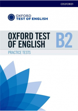 Oxford Test of English B2 Practice Tests