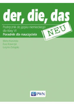 Der die das neu 6 Poradnik dla nauczyciela