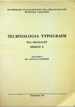 Technologia typografii dla składaczy semestr X