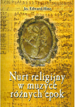Nurt religijny w muzyce różnych epok