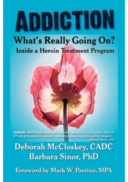 Addiction--What's Really Going On?