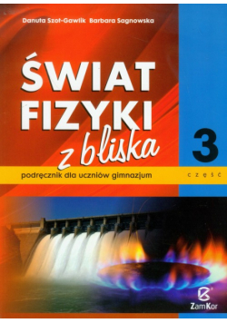 Świat fizyki z bliska 3 podręcznik