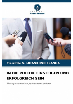 In Die Politik Einsteigen Und Erfolgreich Sein