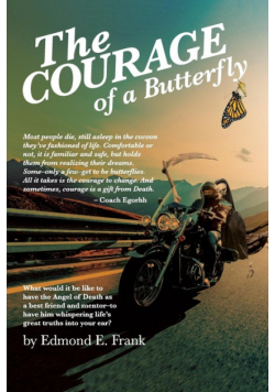 The Courage of a Butterfly
