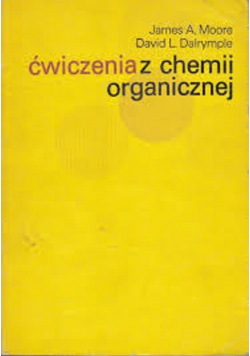 Ćwiczenia z chemii organicznej