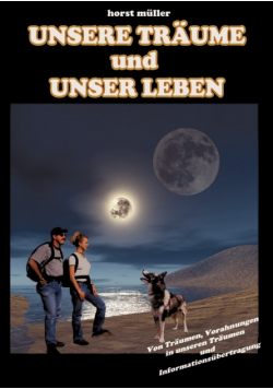 Unsere Träume und unser Leben