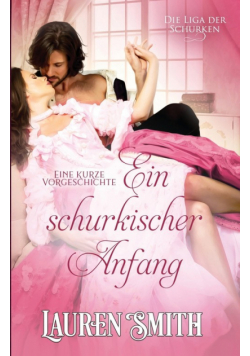 Ein Schurkischer Anfang