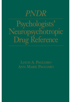Psychologist's Neuropsychotropic Desk Reference