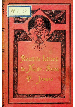 Rozbiór Litanii do Najświetszego Serca Pana Jezusa  1908 r