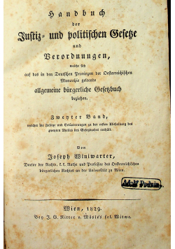 Handbuch der Tustiz und poliischen Geseke und Berordnungen zwenter band 1829 r