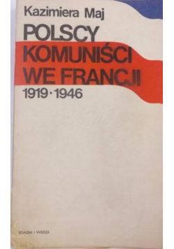 Polscy komuniści we Francji 1919  1946
