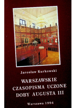 Warszawskie czasopisma uczone doby Augusta III