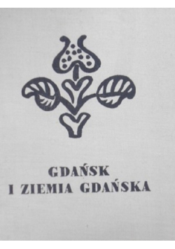 Gdańsk i ziemia gdańska
