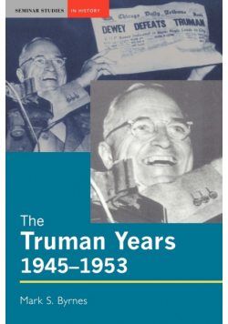 The Truman Years, 1945-1953