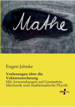 Vorlesungen über die Vektorenrechnung