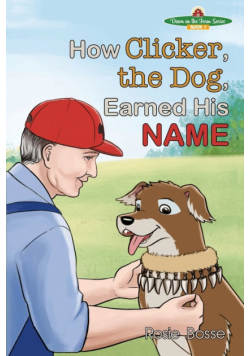 How Clicker, the Dog, Earned his Name