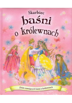 Skarbiec baśni o królewnach