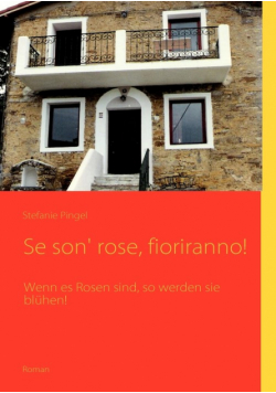 Se son' rose, fioriranno!