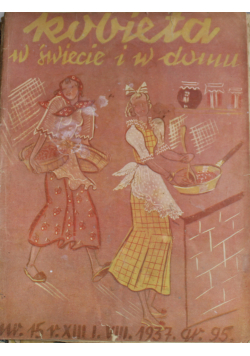 Kobieta w świecie i w domu numer 15 rok XIII 1937 r.