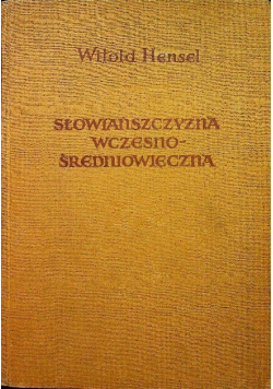 Słowiańszczyzna wczesnośredniowieczna