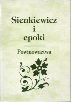 Sienkiewicz i epoki Powinowactwa