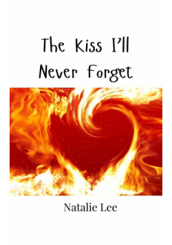 The Kiss I'll Never Forget