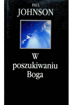 W poszukiwaniu Boga
