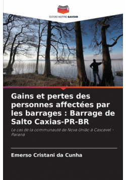 Gains et pertes des personnes affectées par les barrages