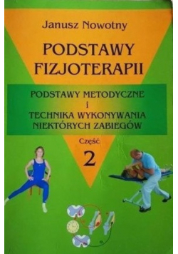Podstawy fizjoterapii Część 2