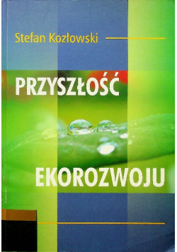 Przyszłość ekorozwoju