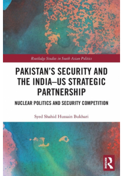 Pakistan's Security and the India-US Strategic Partnership