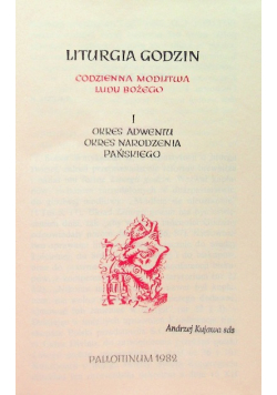 Liturgia Godzin Tom I Okres Adwentu Okres Narodzenia Pańskiego