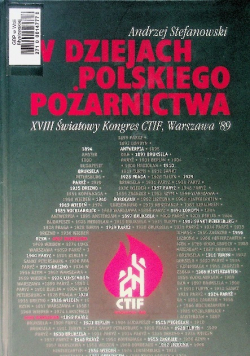 W Dziejach Polskiego Pożarnictwa Tom 2