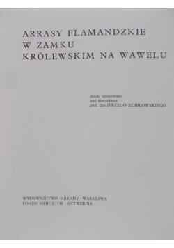 Arrasy flamandzkie w Zamku Królewskim na Wawelu