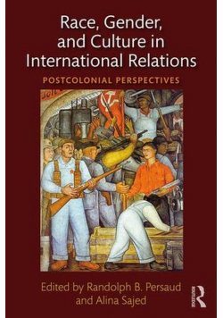 Race, Gender, and Culture in International Relations