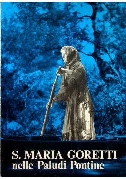 S Maria Goretti Nelle paludi pontine