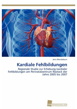 Kardiale Fehlbildungen