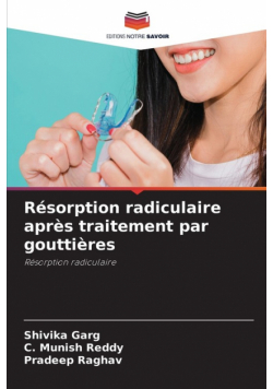 Résorption radiculaire après traitement par gouttières