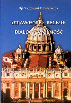 Objawienie, religie, dialog, wolność