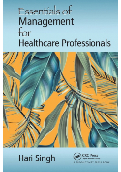 Essentials of Management for Healthcare Professionals