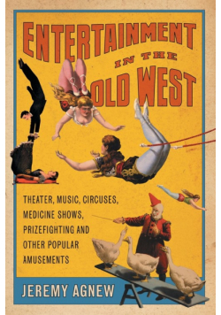 Entertainment in the Old West